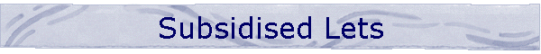 Subsidised Lets